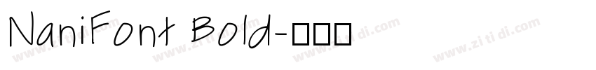 NaniFont Bold字体转换